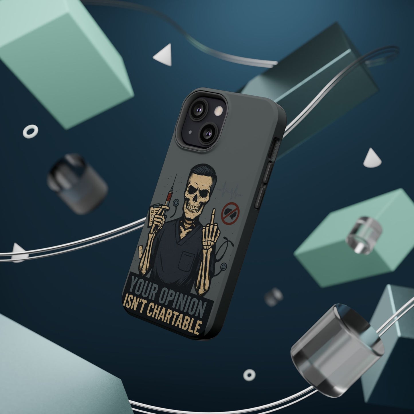 “Your Opinion Isn’t Chartable” – Nurse Phone Case for Men