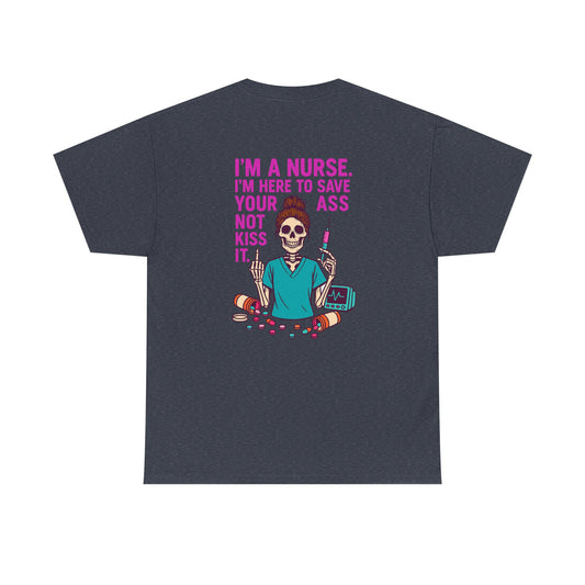Nurse Humor Tee, Funny Nursing Shirt, Gift for Nurses, Medical Apparel, Healthcare Humor T-Shirt