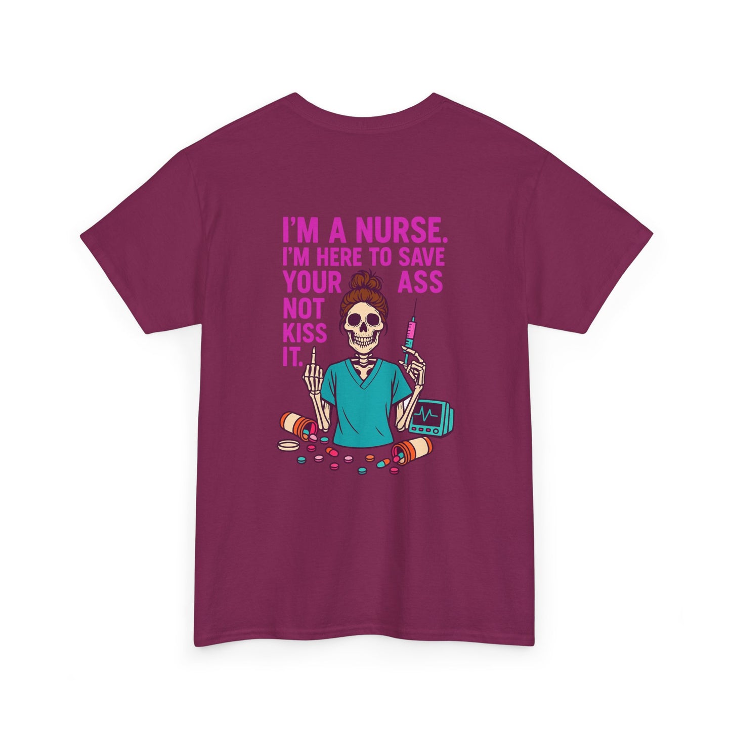 Nurse Humor Tee, Funny Nursing Shirt, Gift for Nurses, Medical Apparel, Healthcare Humor T-Shirt