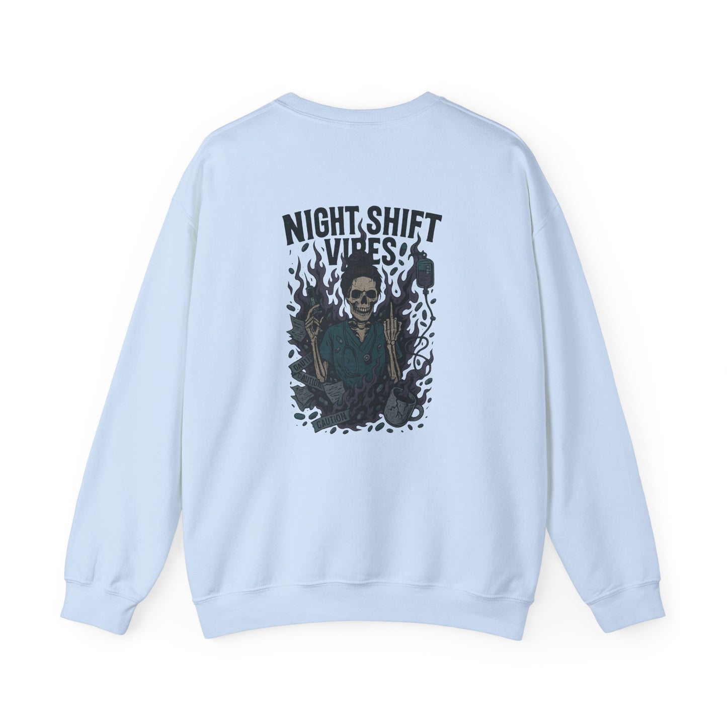 “Night Shift Vibes” – Funny Unisex Sweatshirt