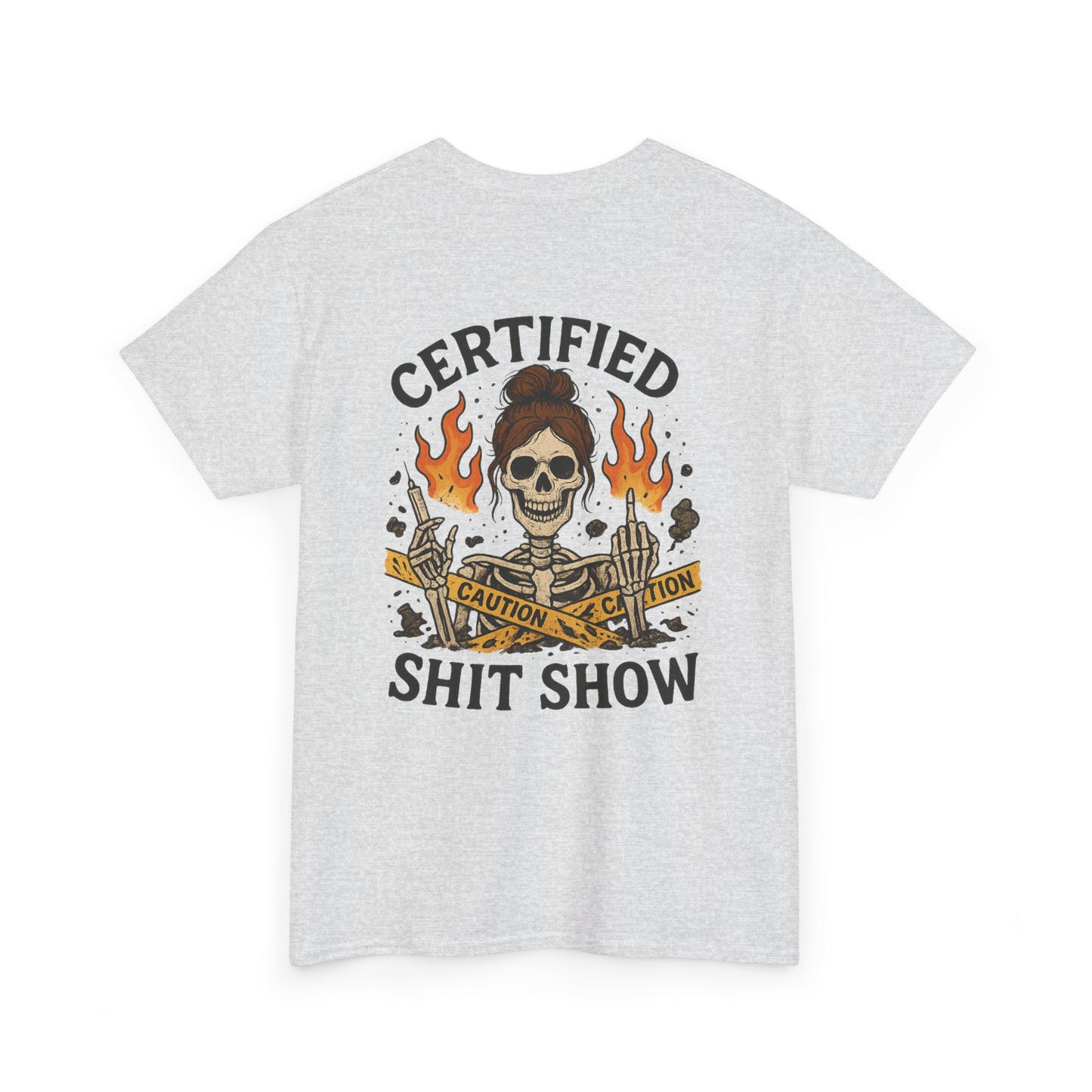 “Certified Shit Show” – Funny Nurse T-Shirt