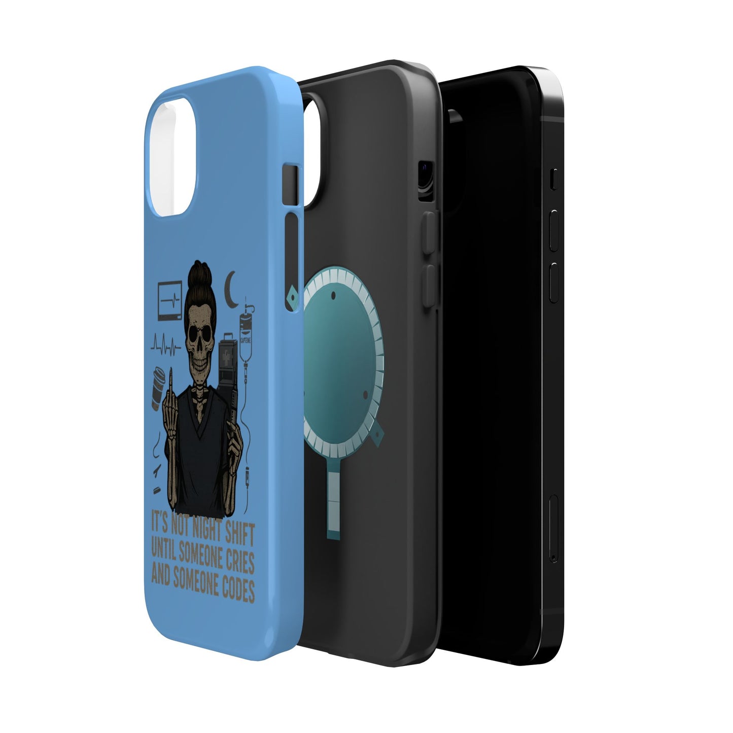 “It’s Not Night Shift Until Someone Cries and Someone Codes” – Nurse Chaos Phone Case