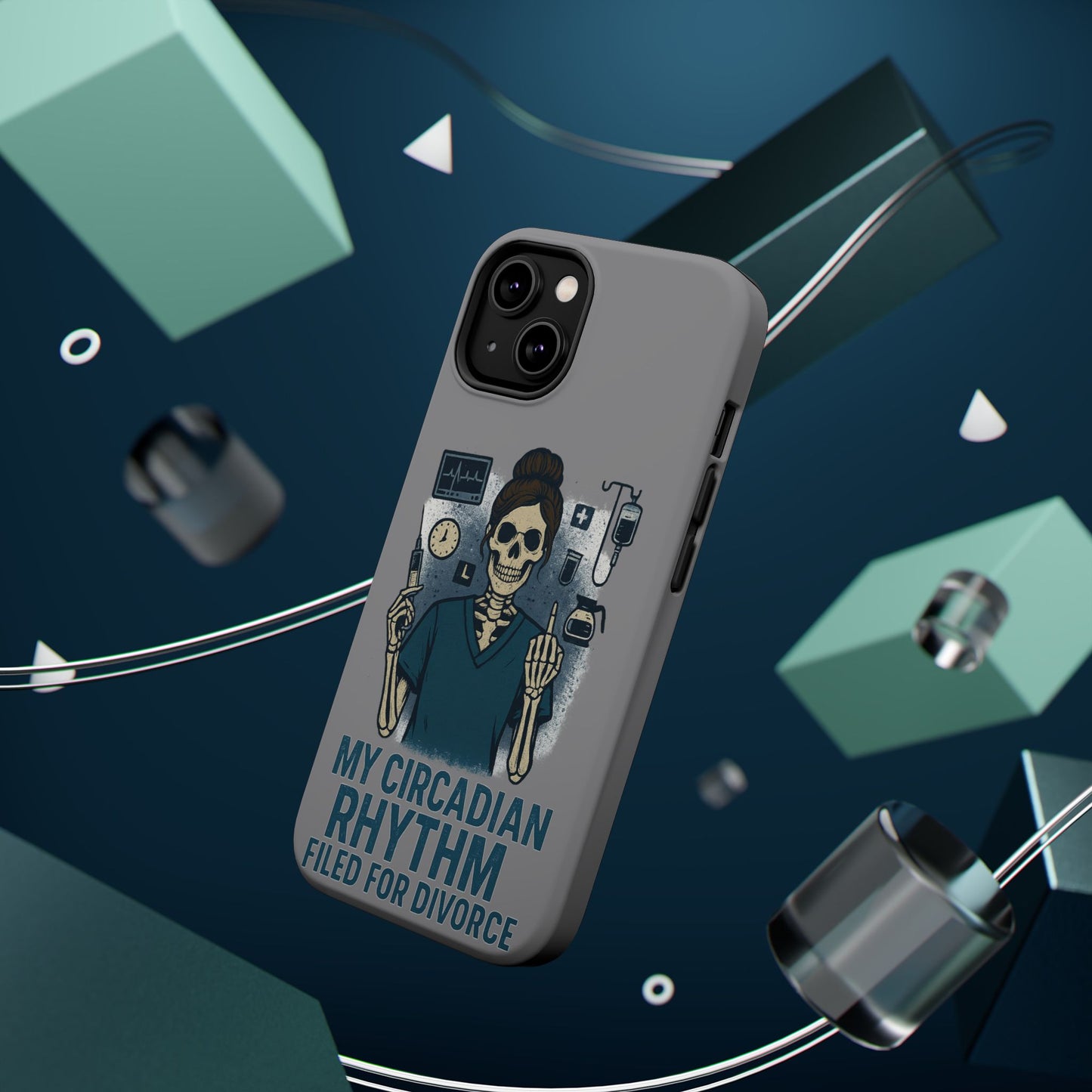 “My Circadian Rhythm Filed for Divorce” – Chaotic Nurse Phone Case
