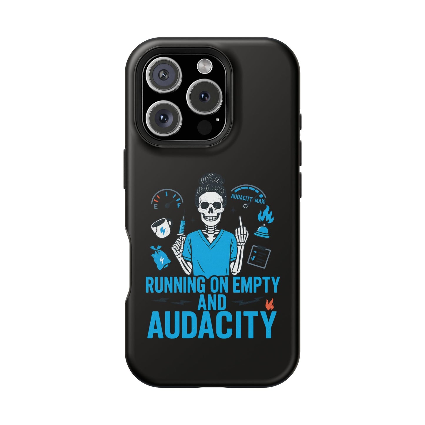 “Running on Empty and Audacity” – Nurse Chaos Phone Case