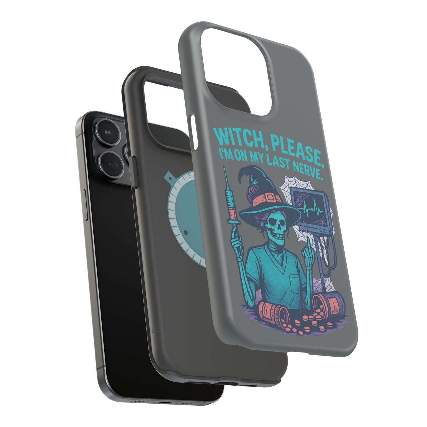 Spooky Phone Case: Witch Please! I'm On My Last Nerve, Halloween Gift, Cute Phone Accessory, Unique Tough Case, Funny Phone Protection