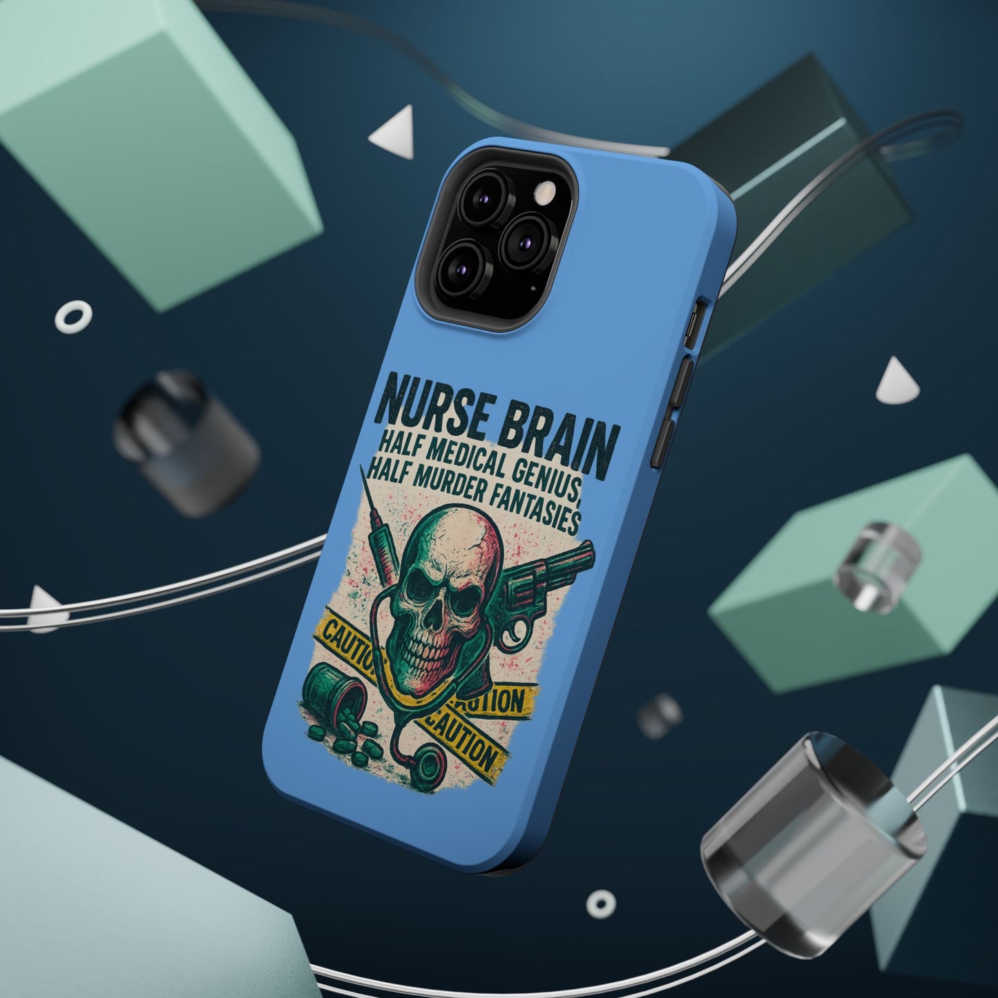 Nurse-Themed Phone Case, Medical Humor, Gift for Nurses, Unique Phone Accessory, Hospital Humor, Durable Tough Case