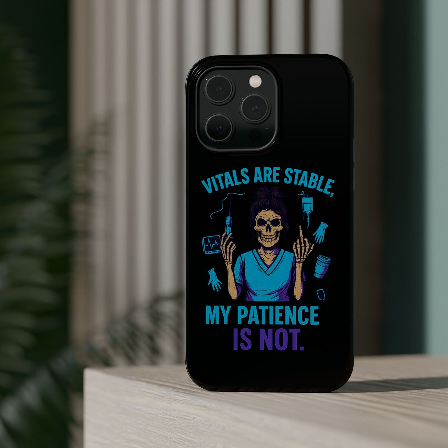 Magnetic Phone Case - Vitals Are Stable, My Patience is Not, Funny Phone Cover for Nurses, Medical Staff Gift, Healthcare Humor, [...]