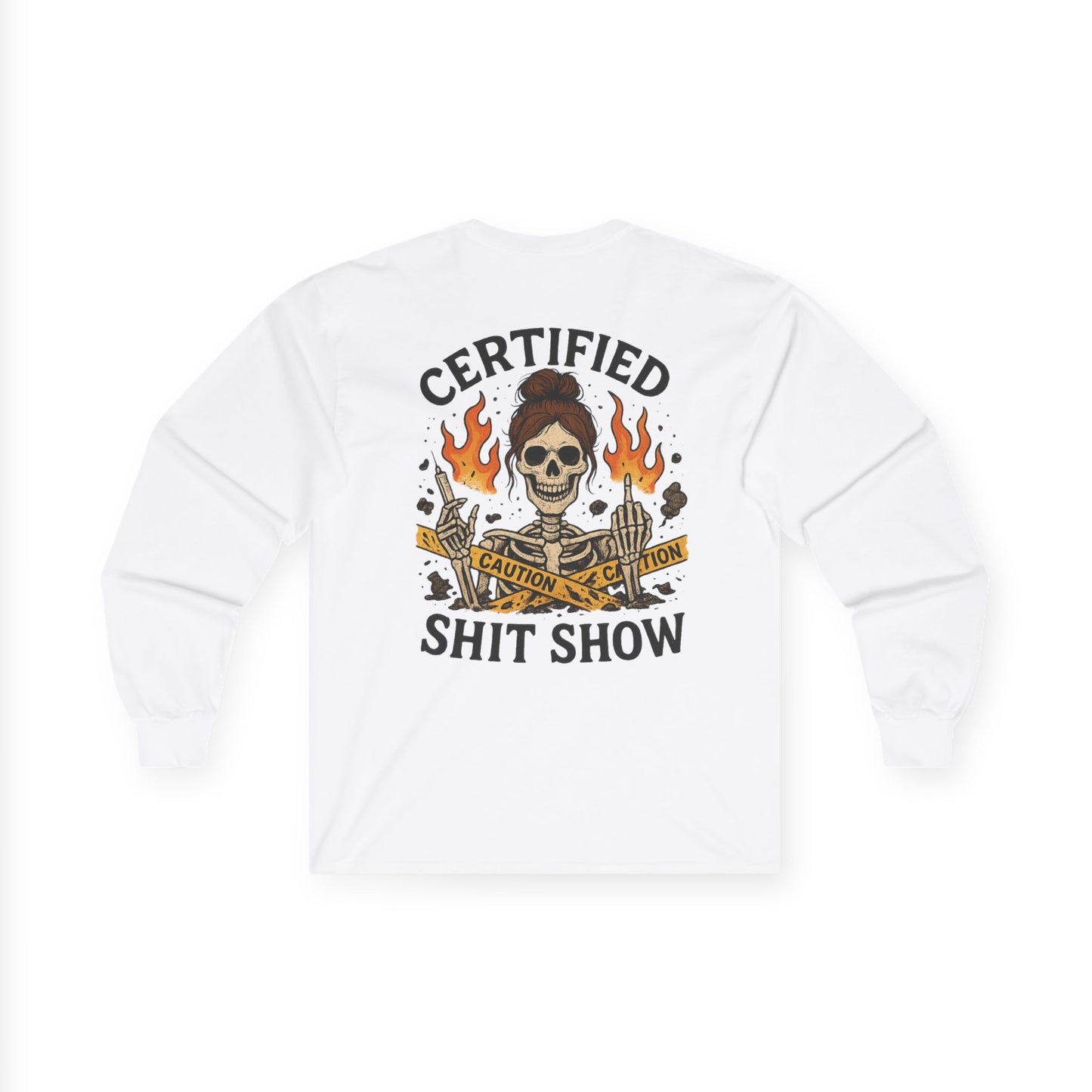 “Certified Shit Show” – Sarcastic Nurse Long Sleeve
