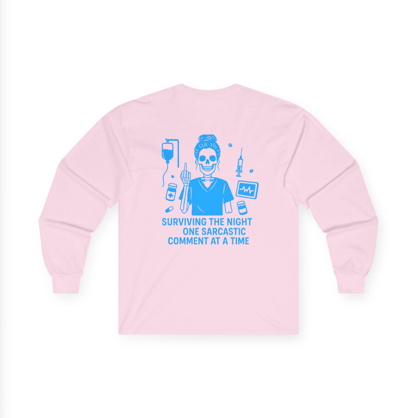“Surviving the Night One Sarcastic Comment at a Time” – Night Shift Long Sleeve