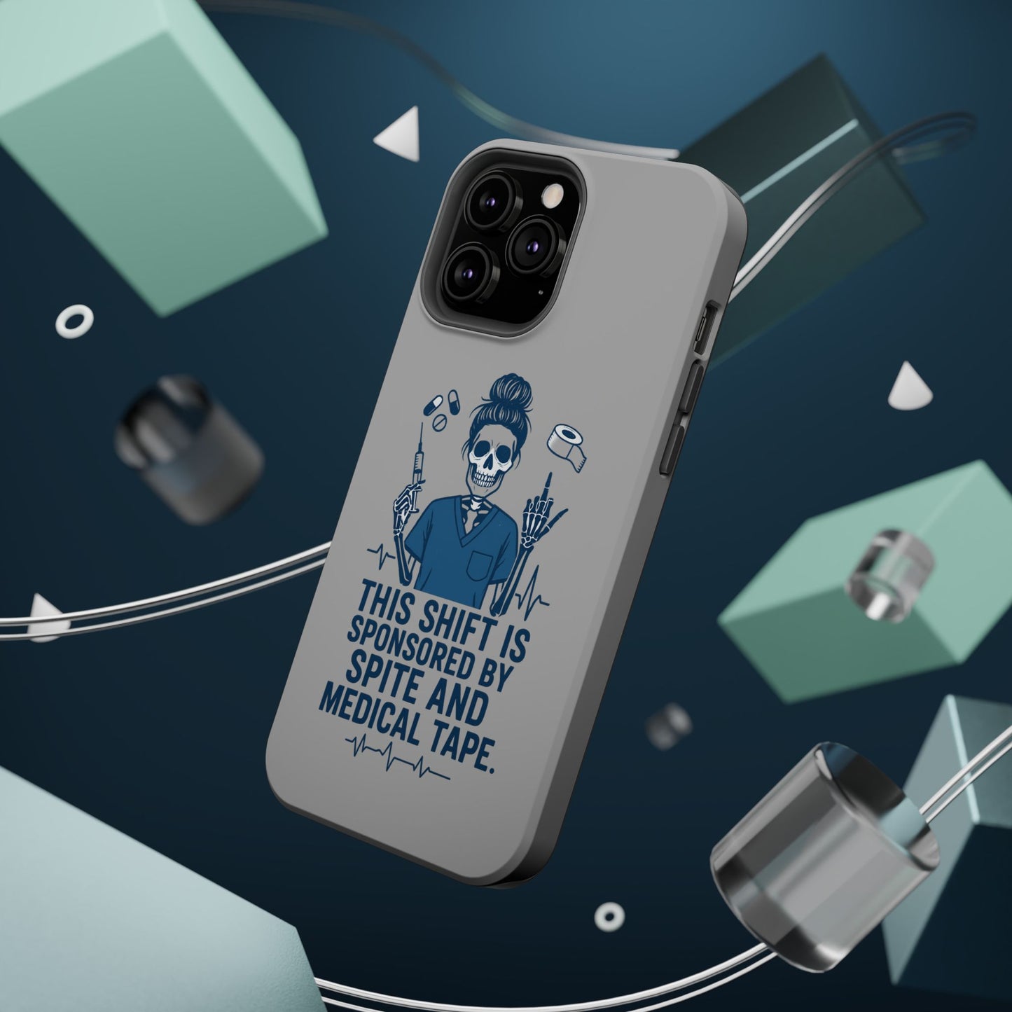 “This Shift Sponsored by Spite and Medical Tape” – Sarcastic Nurse Phone Case