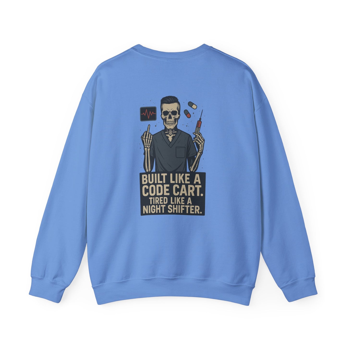 “Built Like a Code Cart. Tired Like a Night Shifter.” – Men’s Nurse Sweatshirt