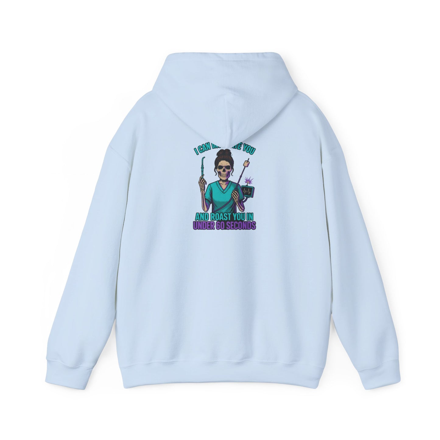 “I Can Intubate You And Roast You In Under 60 Seconds”-Funny Nurse Hoodie