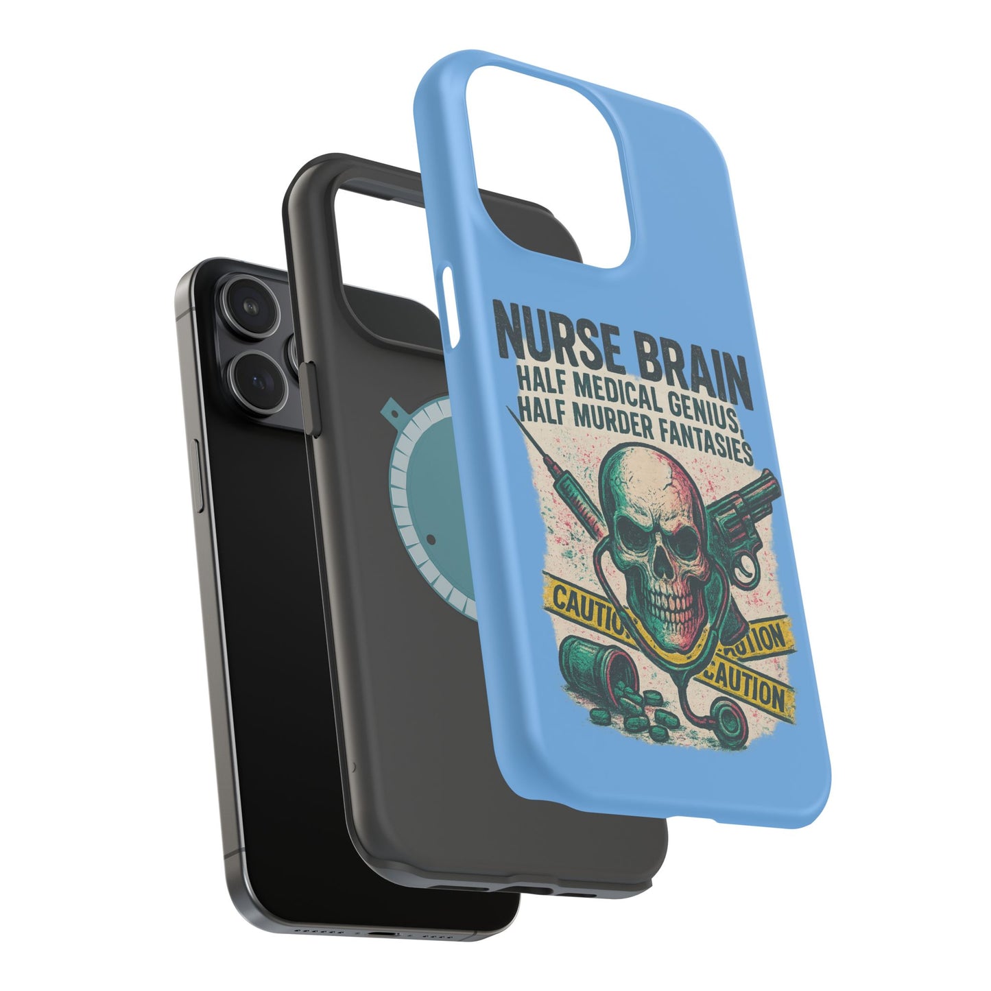 Nurse-Themed Phone Case, Medical Humor, Gift for Nurses, Unique Phone Accessory, Hospital Humor, Durable Tough Case