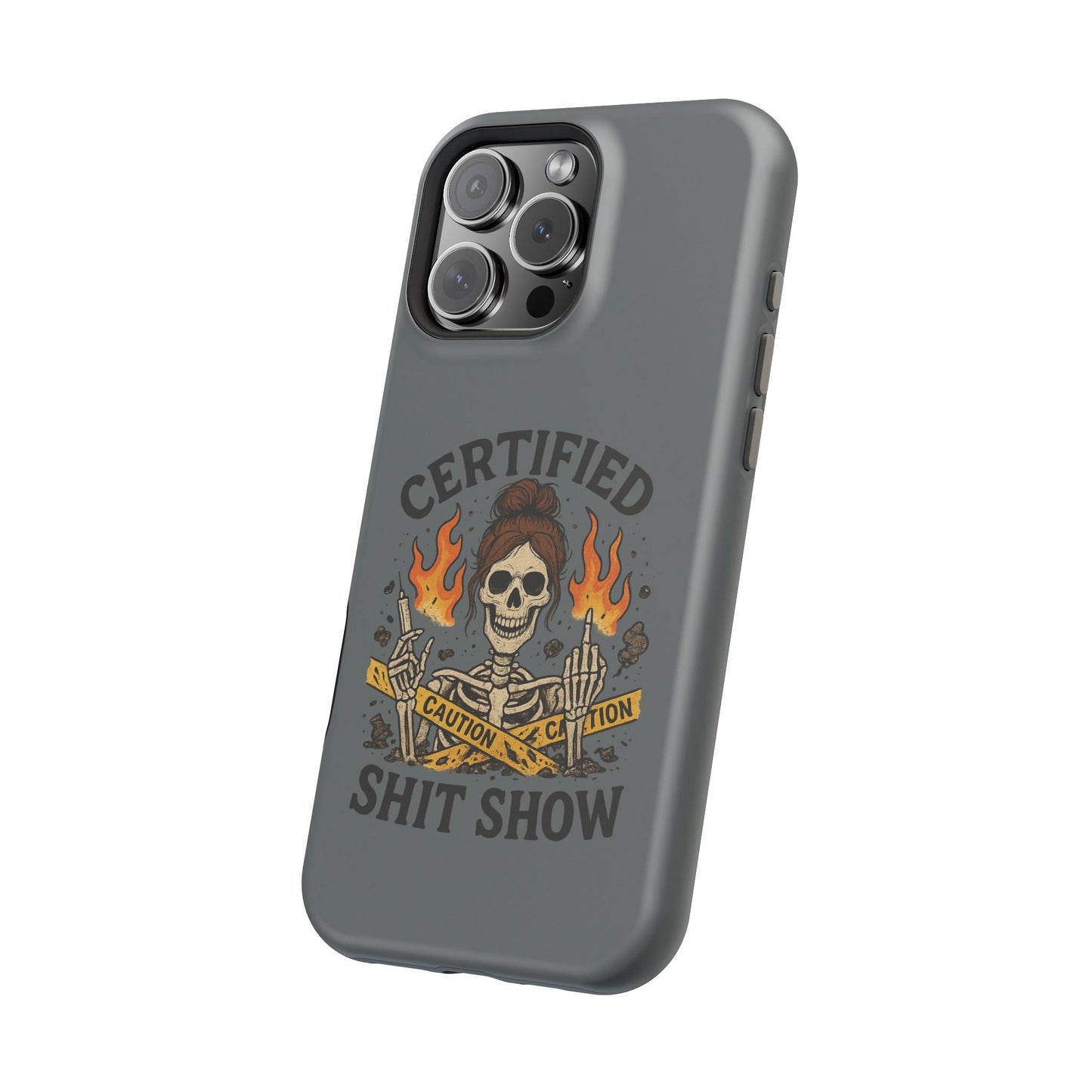 “Certified Shit Show” – Chaotic Nurse Phone Case