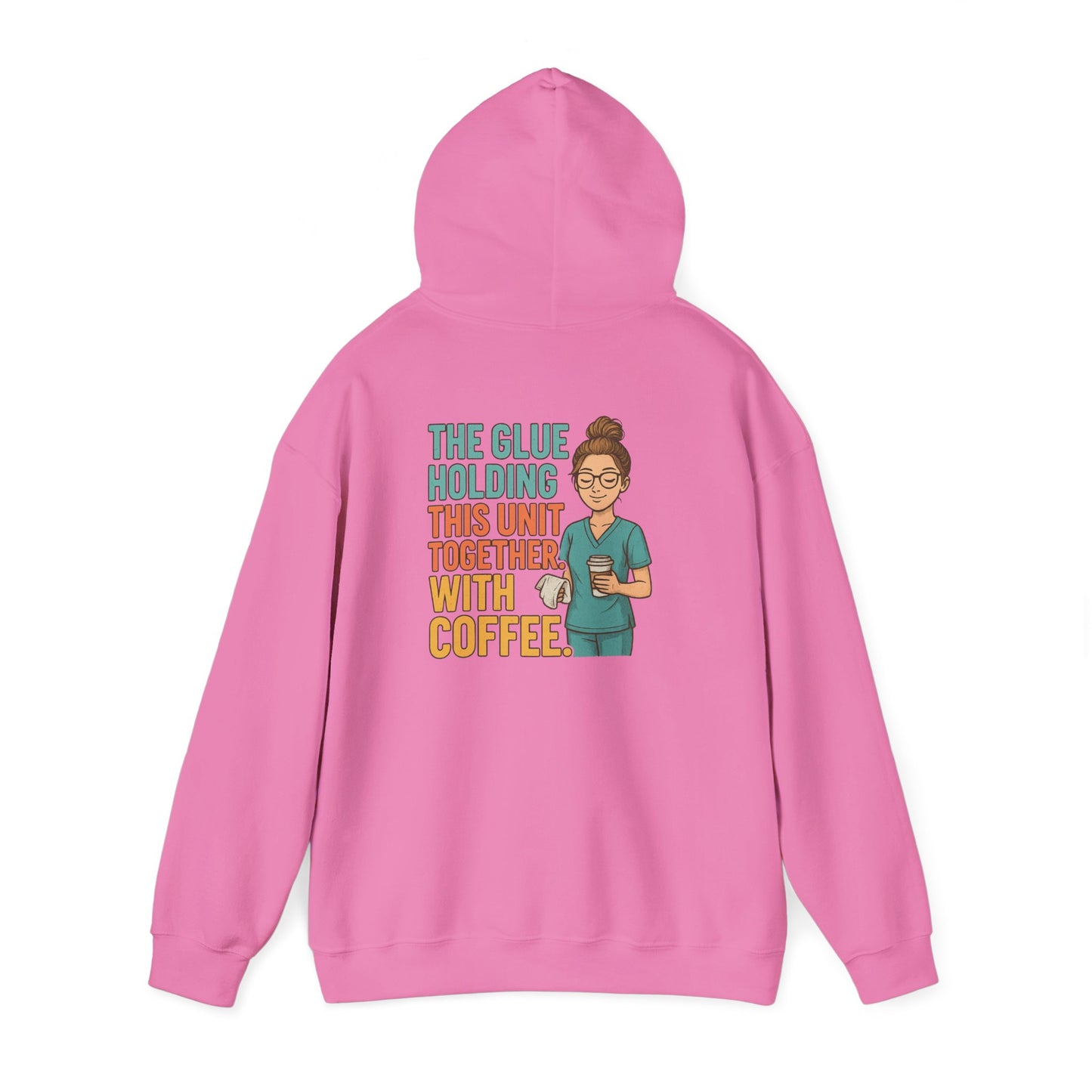 “The Glue Holding This Unit Together – CNA” – Chaotic CNA Hoodie