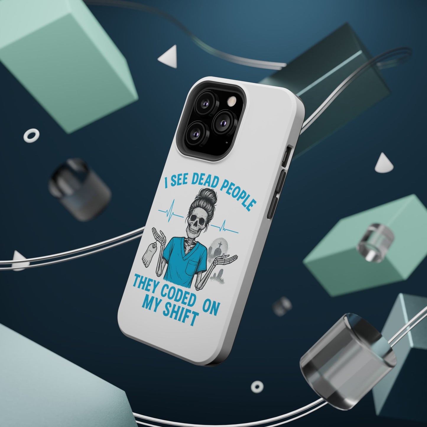 Magnetic Phone Case - I See Dead People, Fun Gift for Nurses, Quirky Healthcare Accessory, Medical Humor, Halloween Novelty, Phone [...]