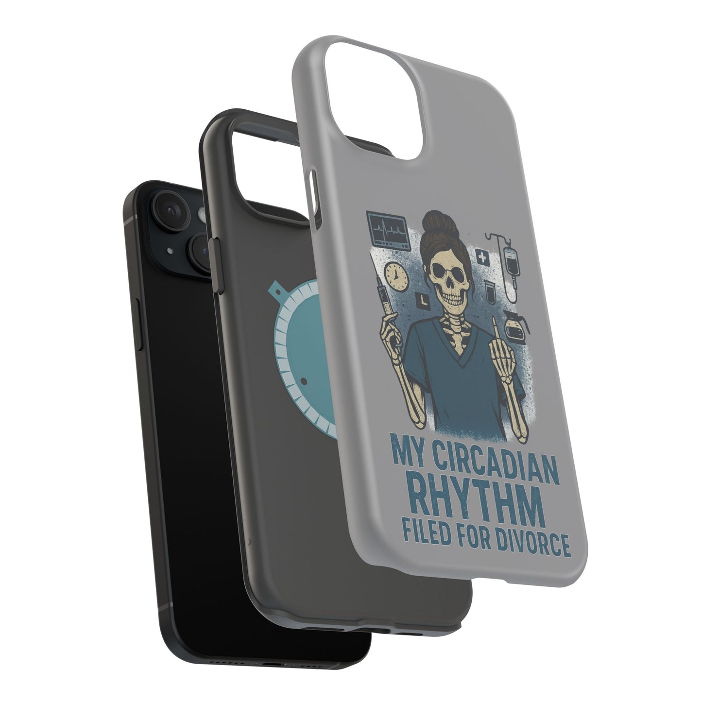 “My Circadian Rhythm Filed for Divorce” – Chaotic Nurse Phone Case