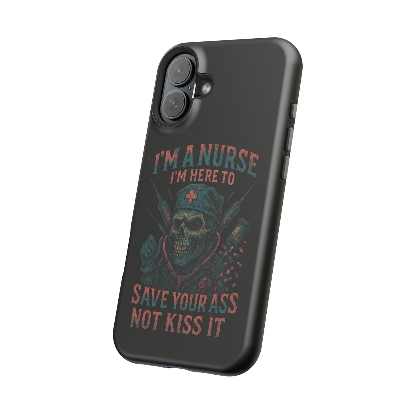 Nurse Humor Phone Case - Magnetic Tough Cases for Healthcare Professionals, Funny Nurse Gifts, Medical Gear, Supportive Nurse Accessories