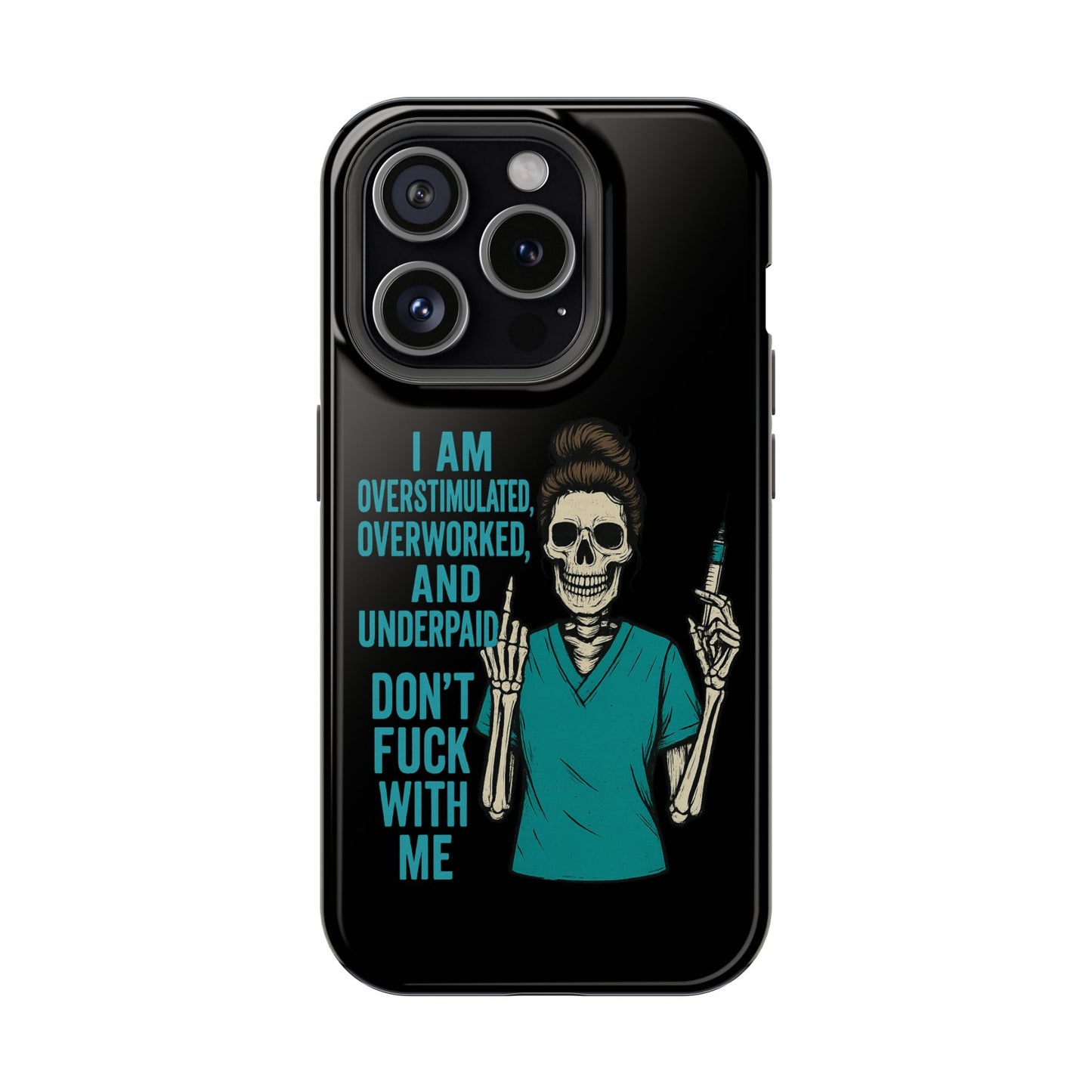 Magnetic Phone Cases, Overworked Healthcare Worker, Nurse Gift, Halloween, Funny Quote, Tough Cases