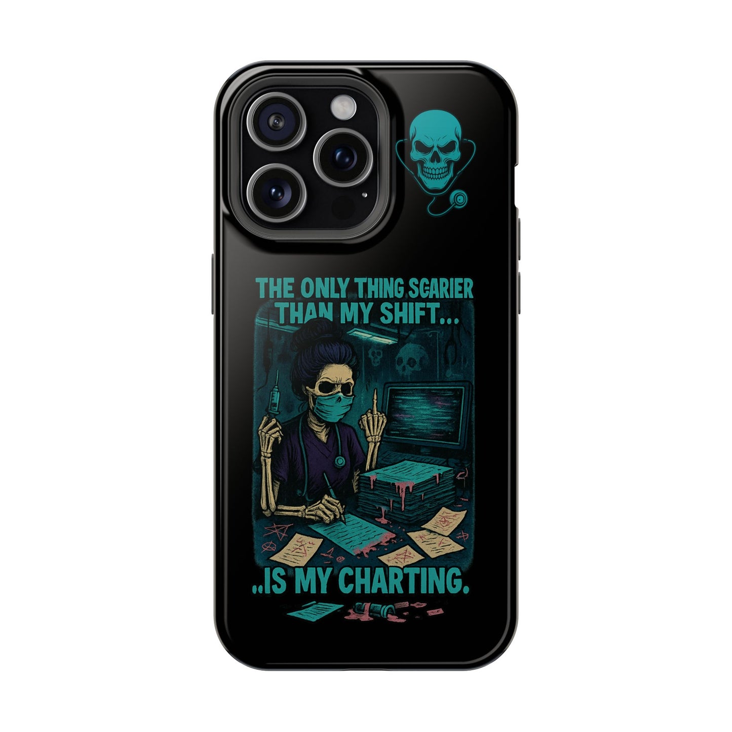 Healthcare Scary Shift Phone Case, Nurse Gift, Medical Humor Case, Halloween Phone accessory, Magnetic Tough Cases
