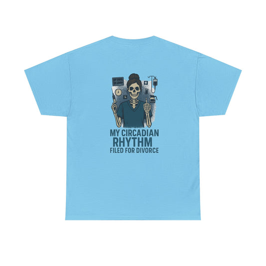 “My Circadian Rhythm Filed for Divorce” – Funny Nurse T-Shirt