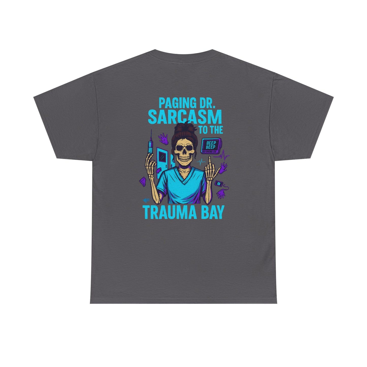 Humorous Unisex Heavy Cotton Tee - Paging Dr. Sarcasm, Funny Graphic T-Shirt for Medical Professionals, Gift for Nurses and Doctors, [...]