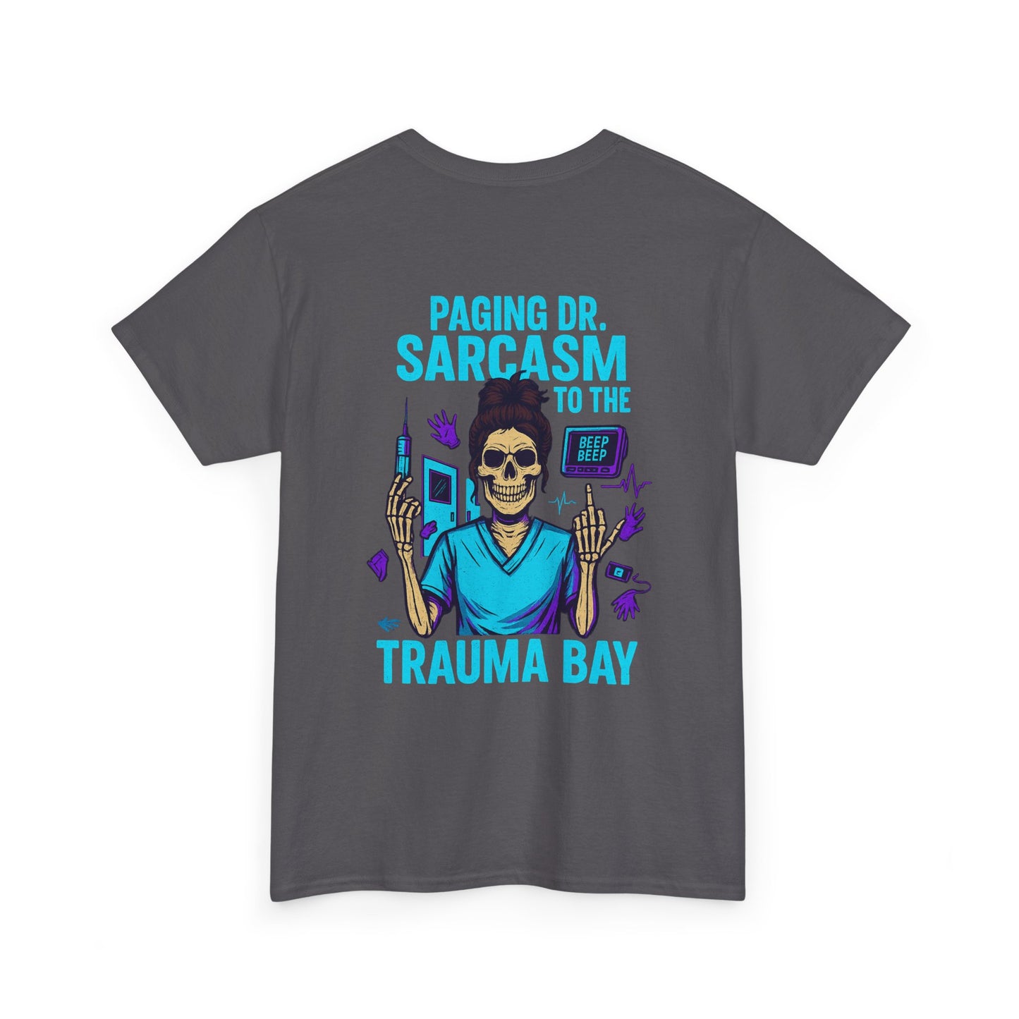 Humorous Unisex Heavy Cotton Tee - Paging Dr. Sarcasm, Funny Graphic T-Shirt for Medical Professionals, Gift for Nurses and Doctors, [...]