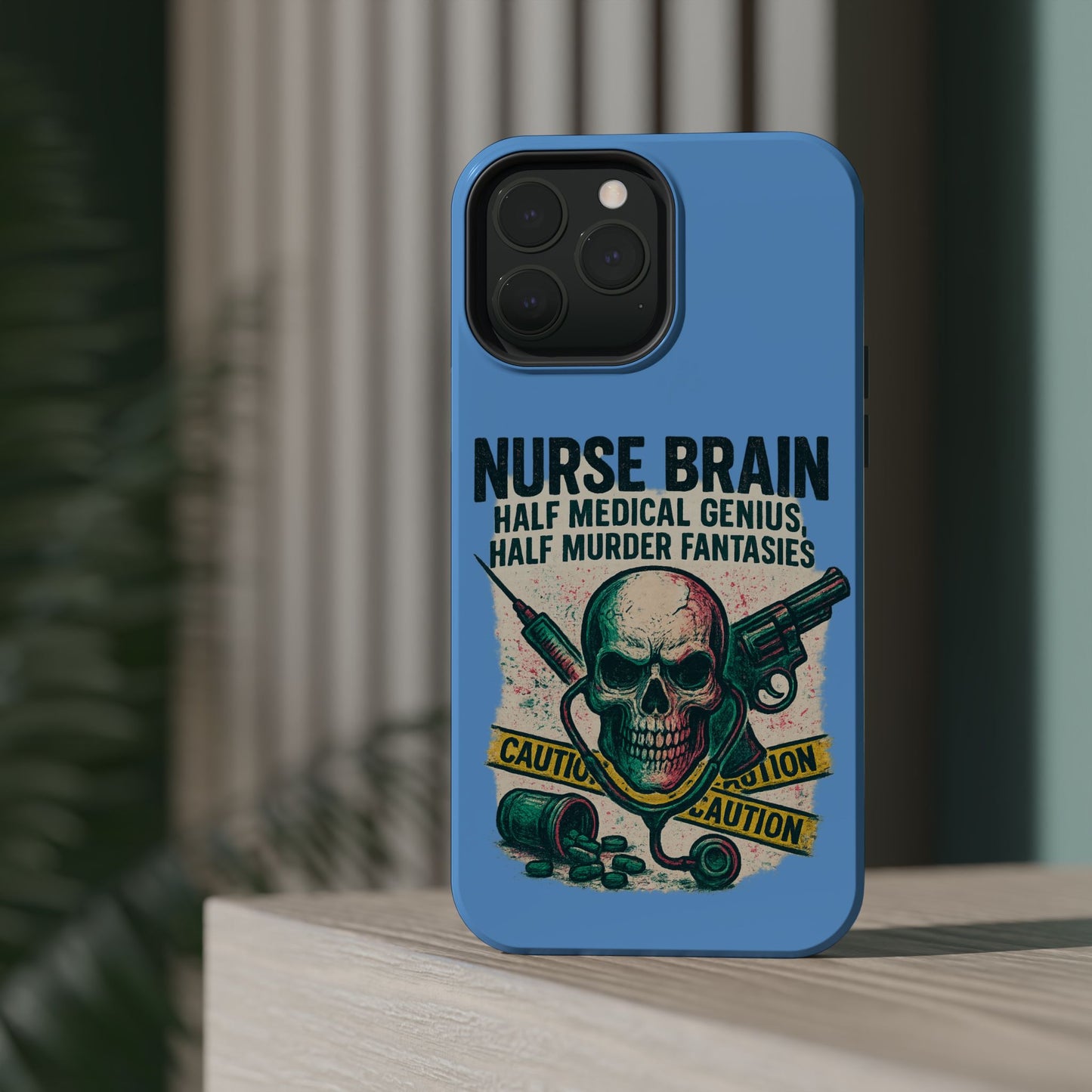 Nurse-Themed Phone Case, Medical Humor, Gift for Nurses, Unique Phone Accessory, Hospital Humor, Durable Tough Case