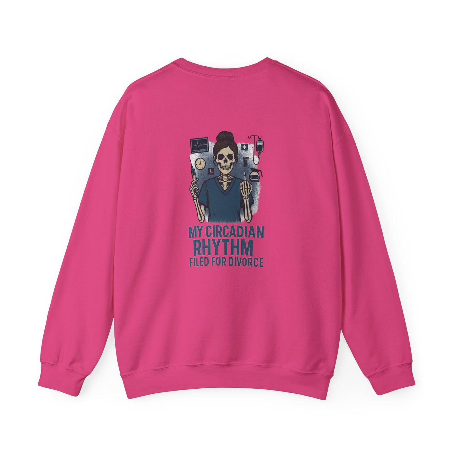 “My Circadian Rhythm Filed for Divorce” – Unisex Nurse Sweatshirt