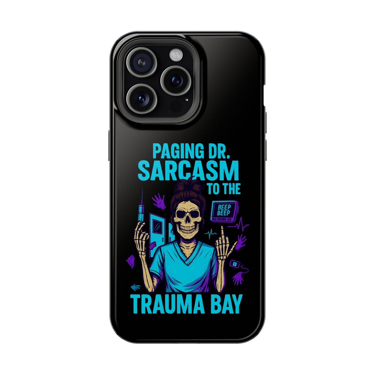 Medical Humor Magnetic Cases - Paging Dr. Sarcasm, Doctor Phone Case, Funny Gift for Nurses, Hospital Staff, Sarcastic Design