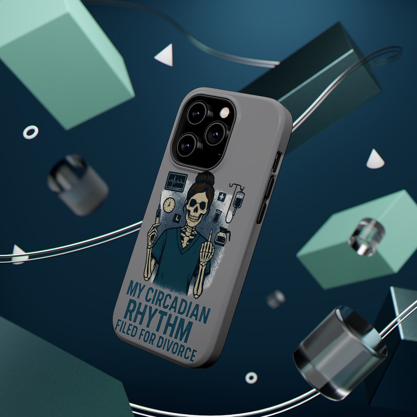 “My Circadian Rhythm Filed for Divorce” – Chaotic Nurse Phone Case
