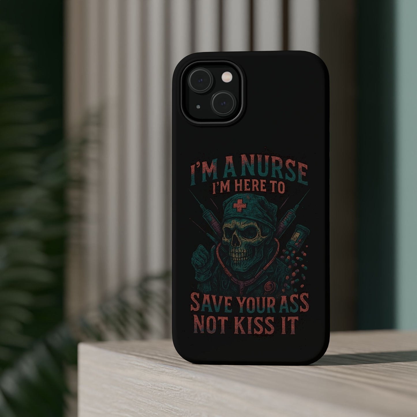 Nurse Humor Phone Case - Magnetic Tough Cases for Healthcare Professionals, Funny Nurse Gifts, Medical Gear, Supportive Nurse Accessories