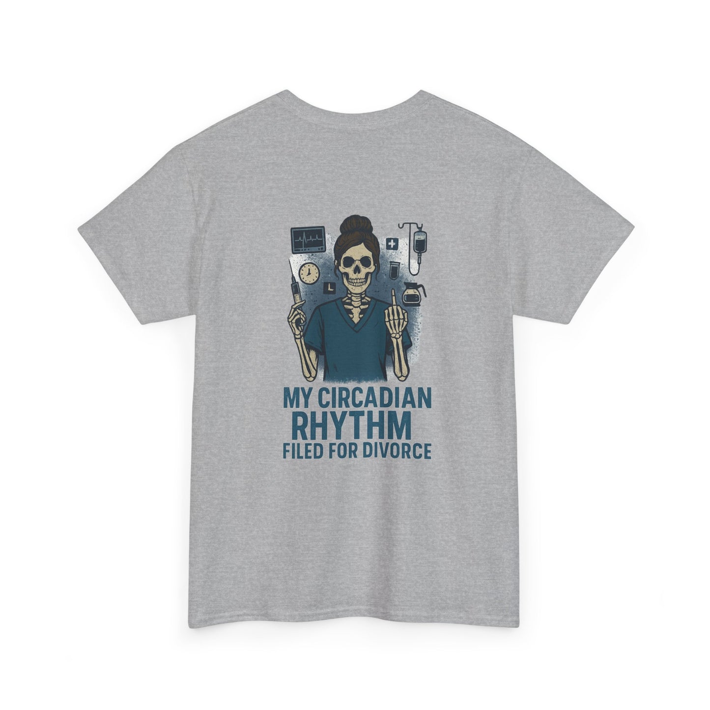 “My Circadian Rhythm Filed for Divorce” – Funny Nurse T-Shirt