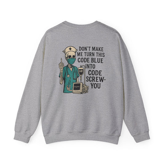 Nurse Humor Sweatshirt, Funny Medical Crewneck, Gift for Healthcare Workers, Halloween Costume, Nursing School Essentials