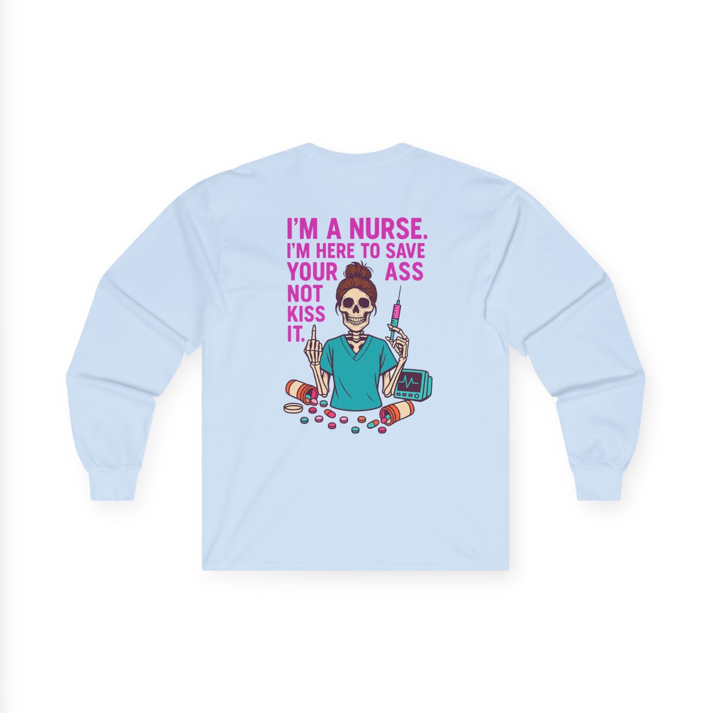 Nurse Graphic Tee, Funny Nurse Gift, Halloween Apparel, Medical Humor Shirt, Unisex Long Sleeve Top, Healthcare Workers Tee
