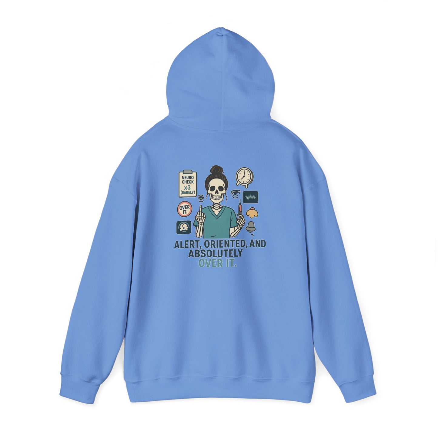 “Alert, Oriented, and Absolutely Over It” – Chaotic Nurse Hoodie