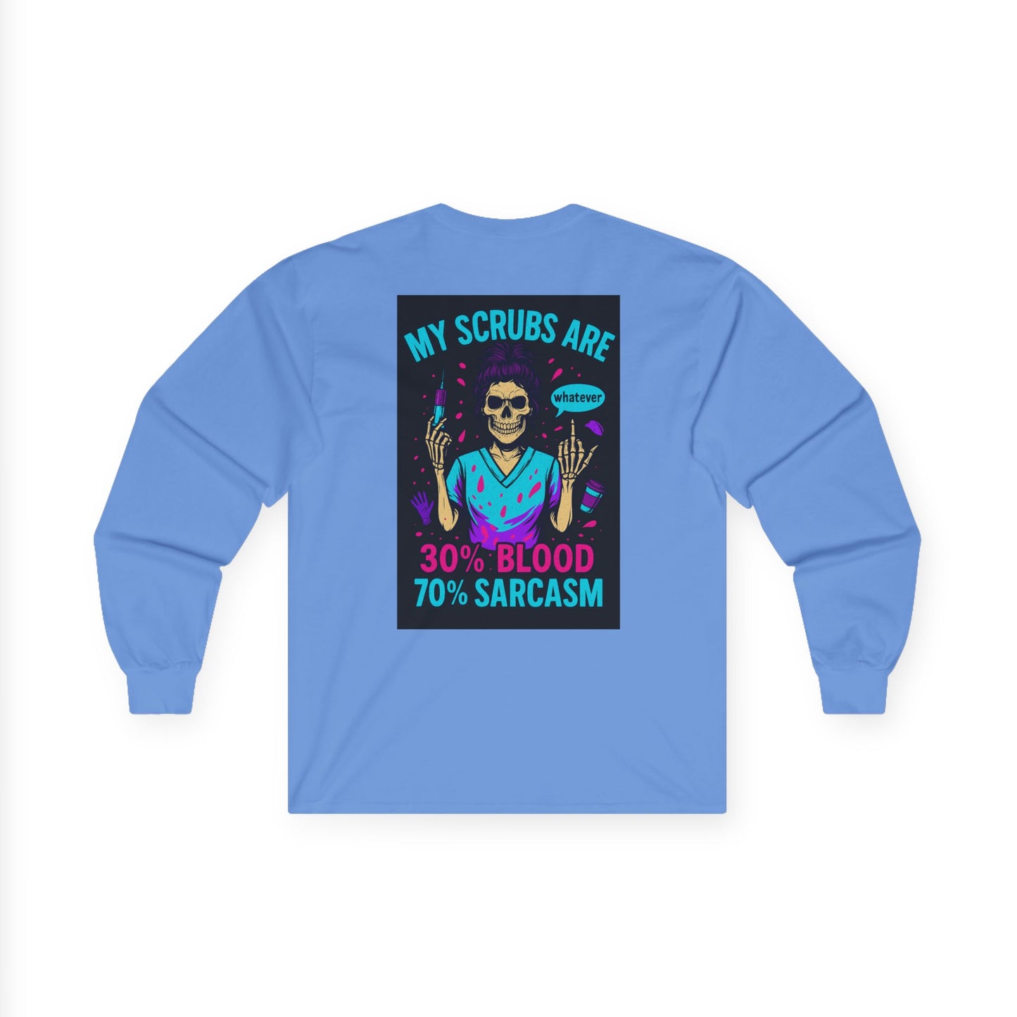 Unisex Long Sleeve Tee - My Scrubs Are 30% Blood 70% Sarcasm, Funny Medical Shirt, Gift for Nurses, Healthcare Humor, Halloween [...]