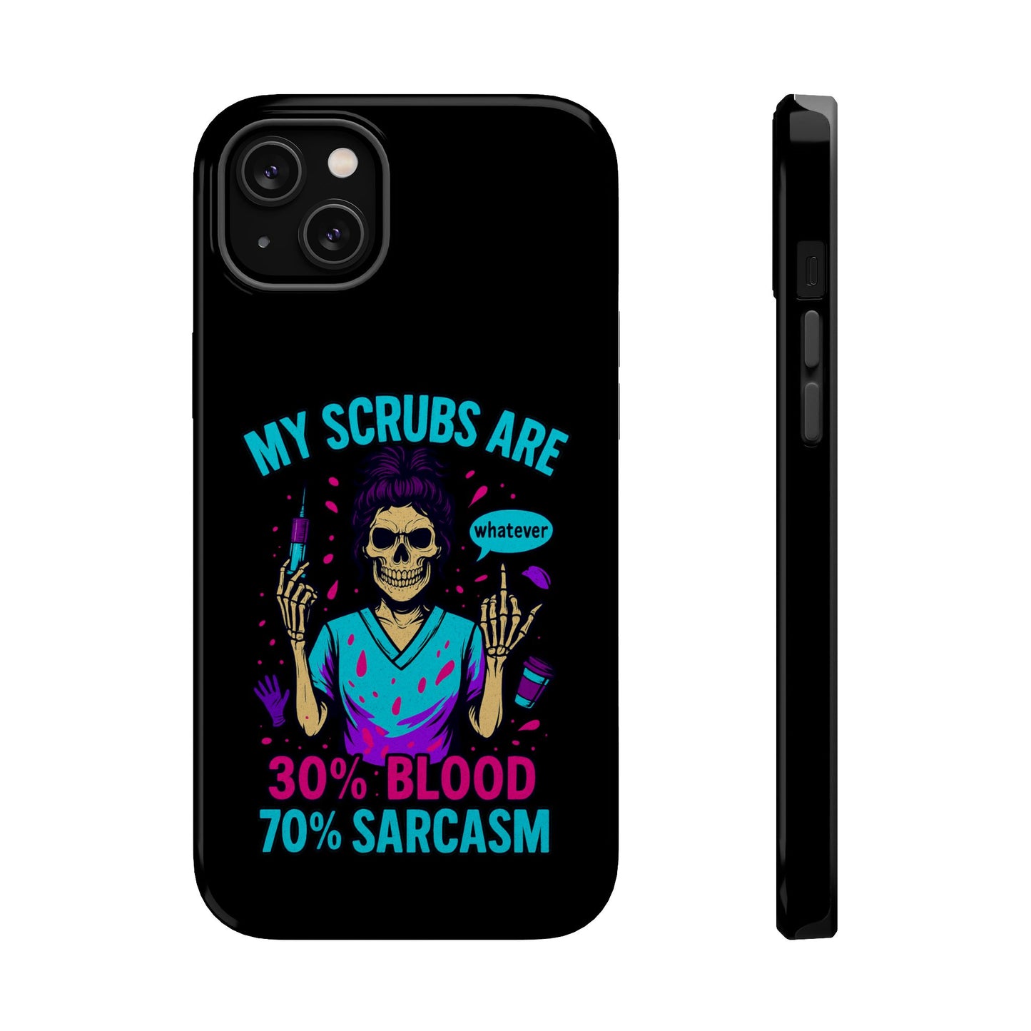 Sassy Nurse Phone Case, 30% Blood 70% Sarcasm Design, Healthcare Gift, Funny Medical Accessory, Tough Magnetic Cover