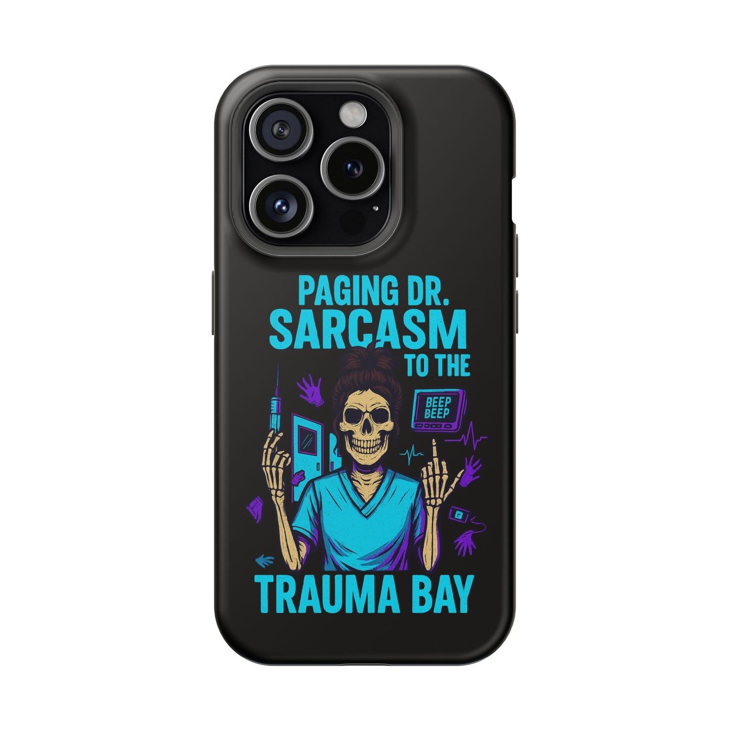 Medical Humor Magnetic Cases - Paging Dr. Sarcasm, Doctor Phone Case, Funny Gift for Nurses, Hospital Staff, Sarcastic Design