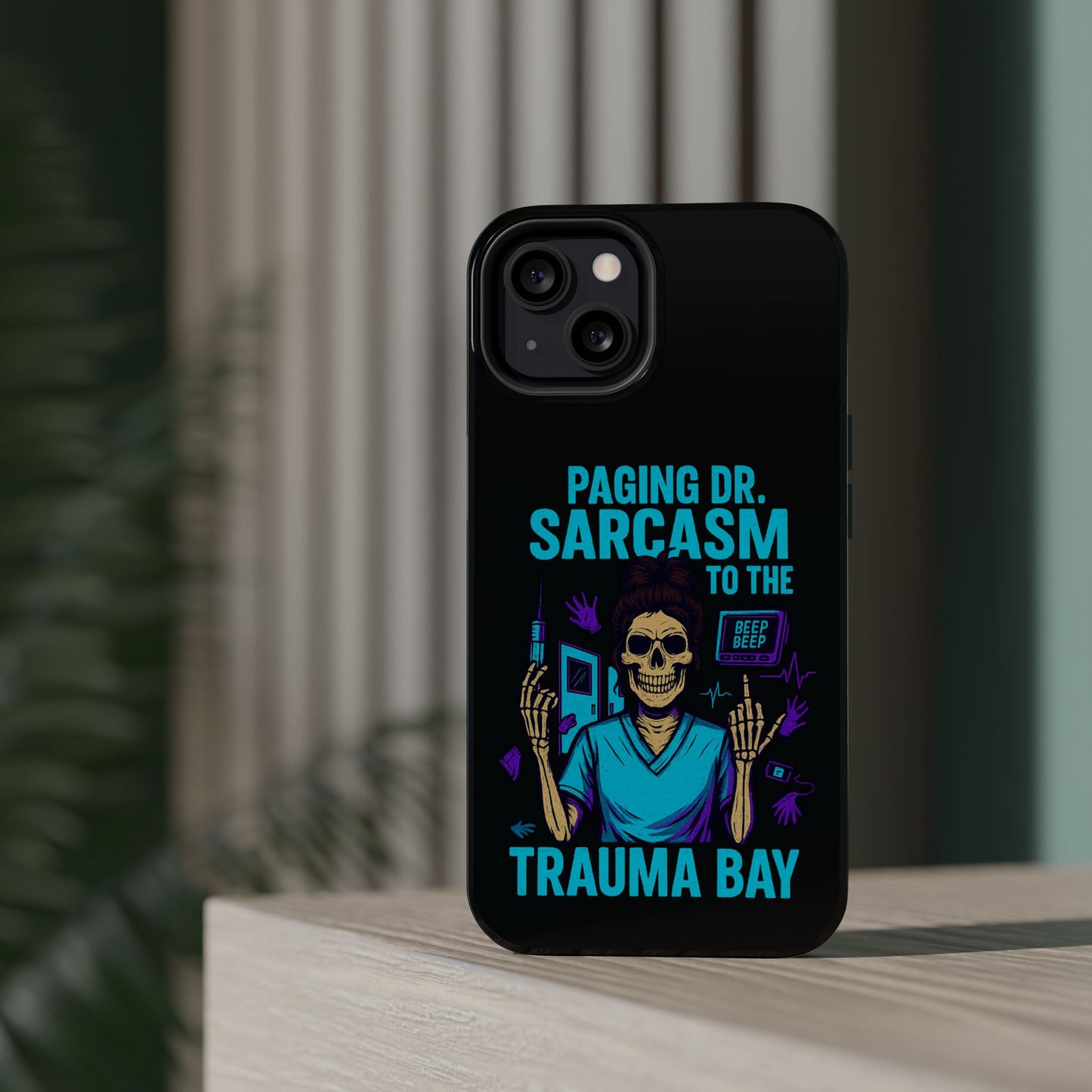 Medical Humor Magnetic Cases - Paging Dr. Sarcasm, Doctor Phone Case, Funny Gift for Nurses, Hospital Staff, Sarcastic Design