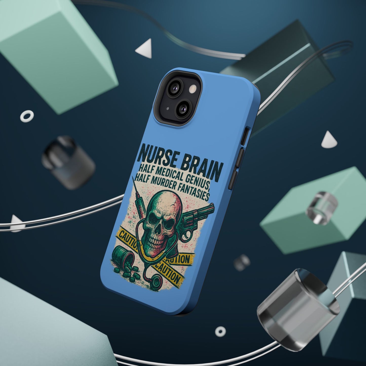 Nurse-Themed Phone Case, Medical Humor, Gift for Nurses, Unique Phone Accessory, Hospital Humor, Durable Tough Case