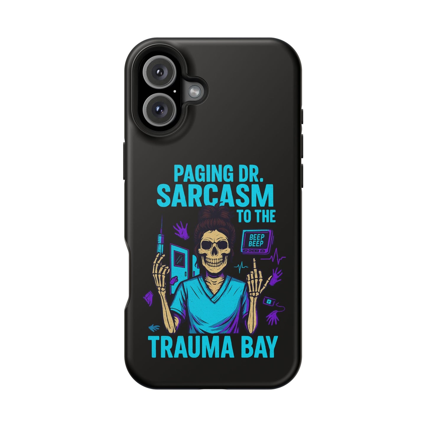 Medical Humor Magnetic Cases - Paging Dr. Sarcasm, Doctor Phone Case, Funny Gift for Nurses, Hospital Staff, Sarcastic Design