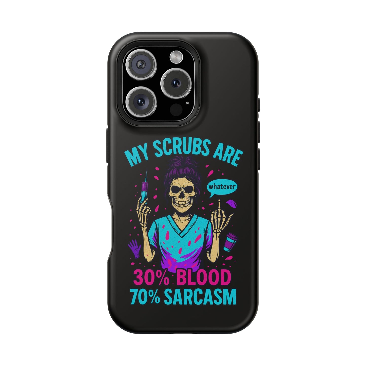 Sassy Nurse Phone Case, 30% Blood 70% Sarcasm Design, Healthcare Gift, Funny Medical Accessory, Tough Magnetic Cover
