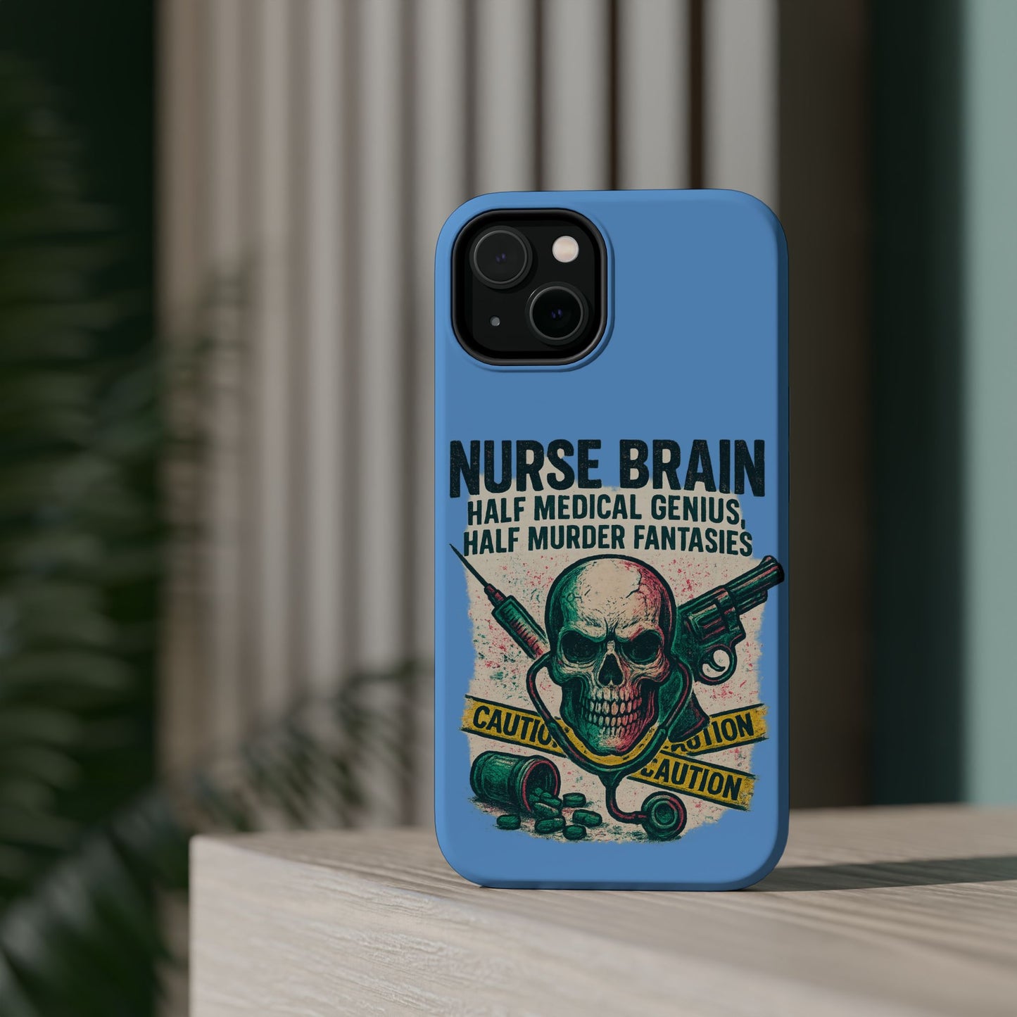 Nurse-Themed Phone Case, Medical Humor, Gift for Nurses, Unique Phone Accessory, Hospital Humor, Durable Tough Case