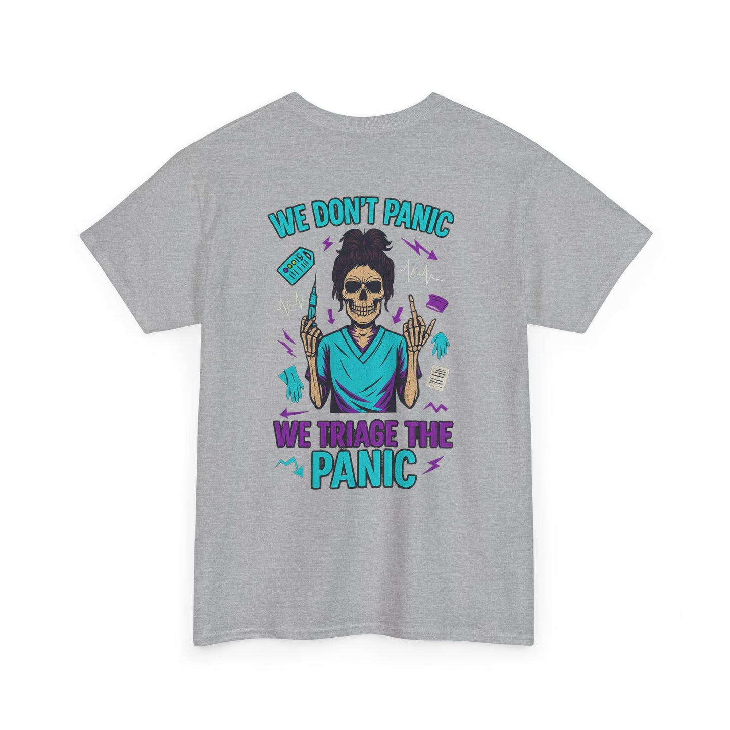 Skull T-Shirt, Medical Humor Tee, We Don't Panic Graphic Tee, Halloween Apparel, Unisex Casual Shirt