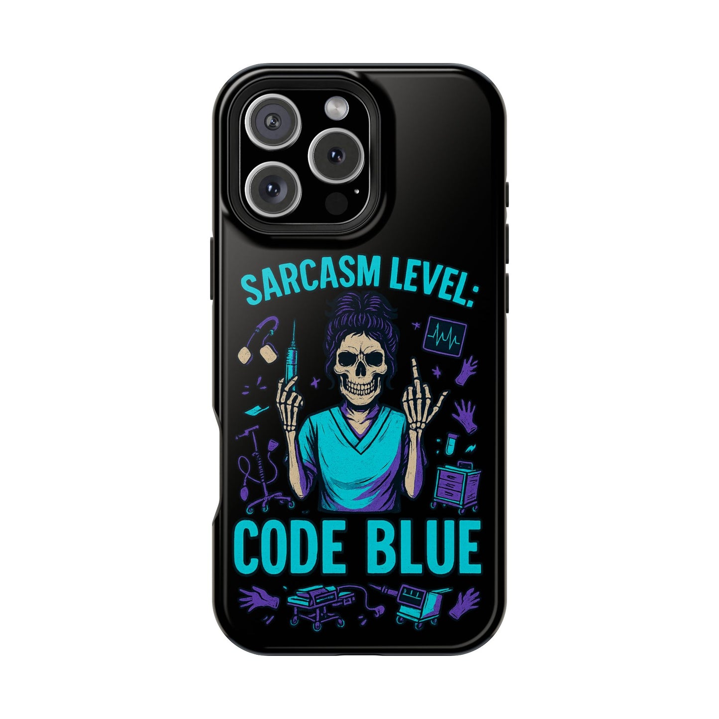 Sassy Medical Humor Phone Case - Sarcasm Level: Code Blue, Nurse Gift, Healthcare Humor, Medical Professional Accessory, Unique Phone Cover