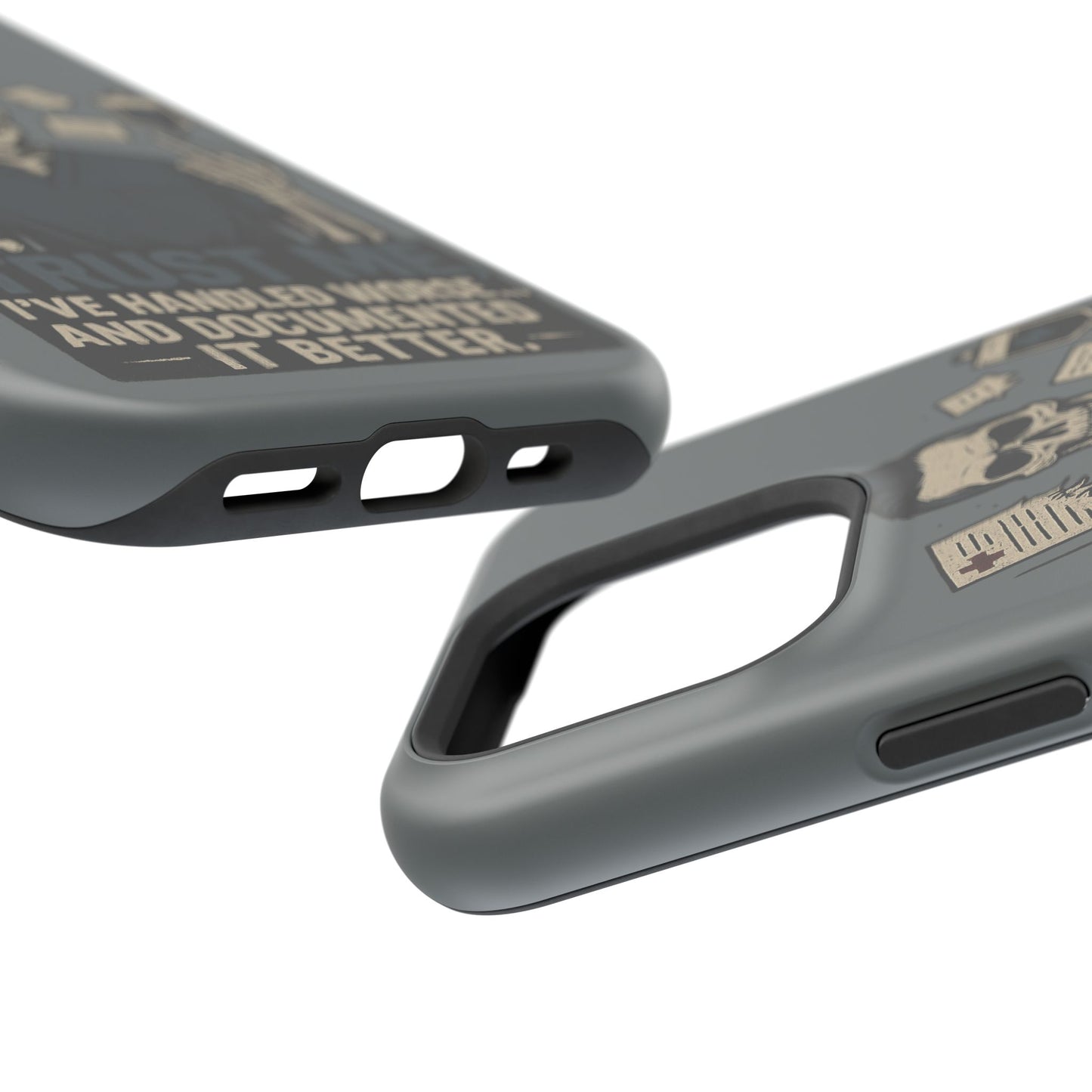“Trust Me. I’ve Handled Worse and Documented It Better” – Nurse Chaos Phone Case