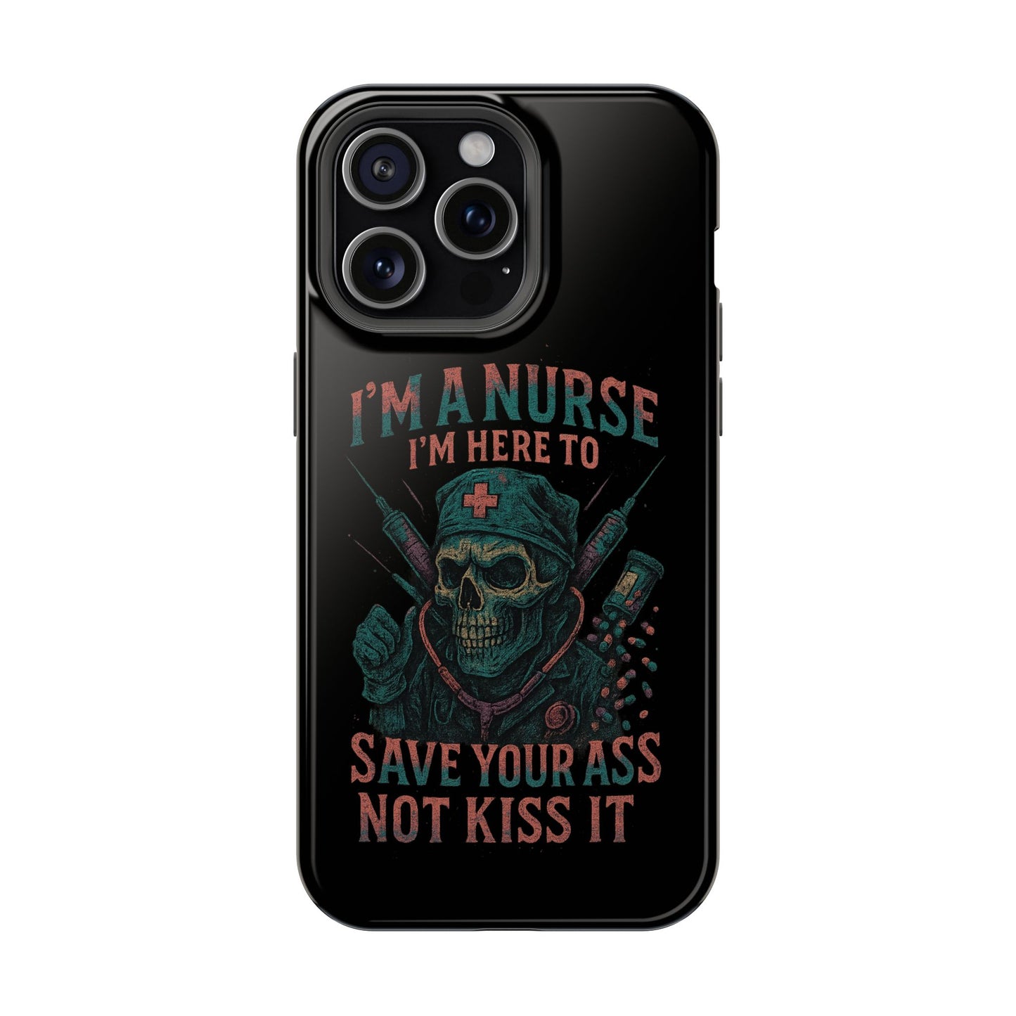 Nurse Humor Phone Case - Magnetic Tough Cases for Healthcare Professionals, Funny Nurse Gifts, Medical Gear, Supportive Nurse Accessories