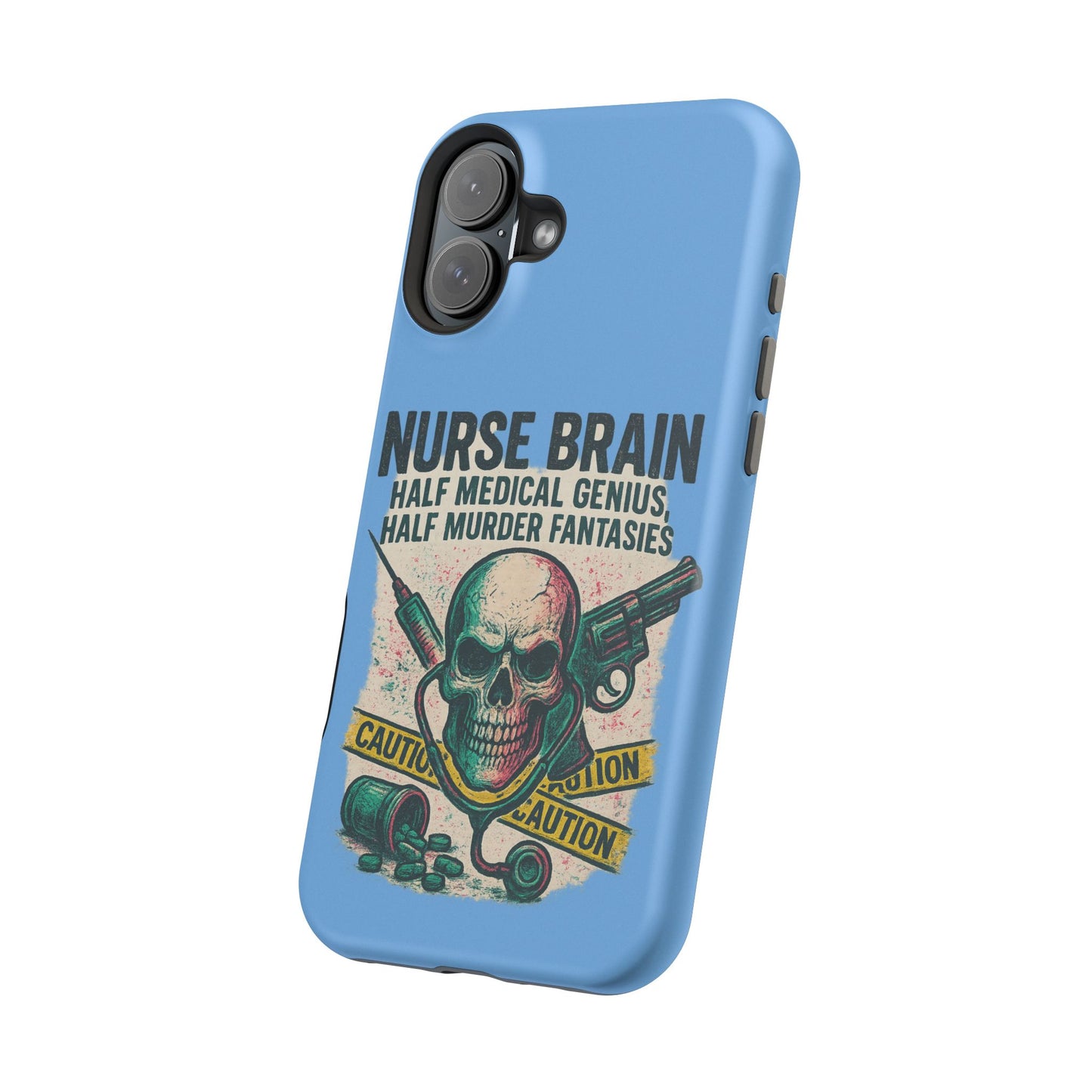 Nurse-Themed Phone Case, Medical Humor, Gift for Nurses, Unique Phone Accessory, Hospital Humor, Durable Tough Case