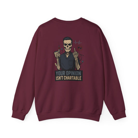 “Your Opinion Isn’t Chartable” – Men’s Nurse Sweatshirt